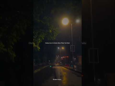 Dekh ke mujhe ku tum dekhte nhi .....