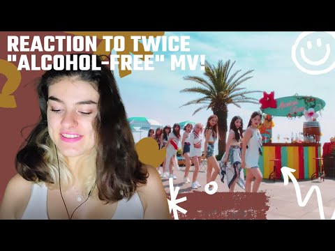 Vidéo Réaction TWICE "Alcohol-Free" MV FR!