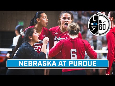 Nebraska At Purdue | Sept. 29, 2023 | B1G Volleyball In 60 - BVM Sports