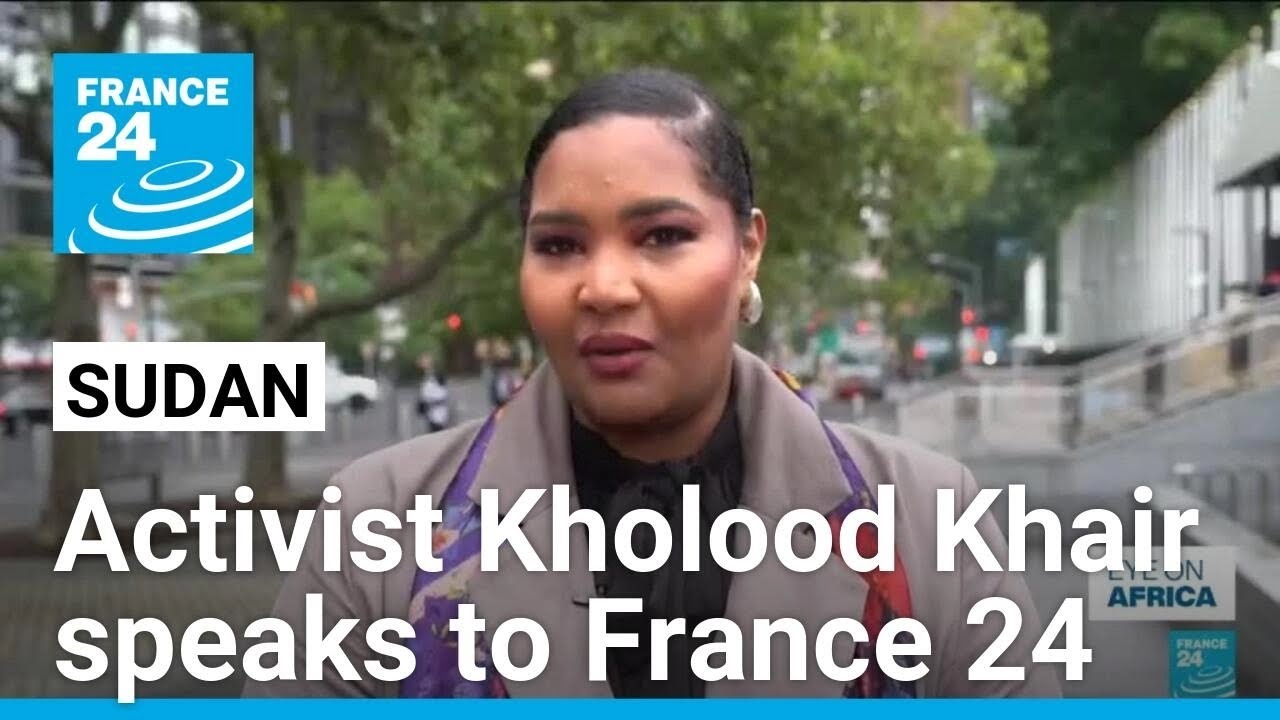 Amid 'apocalyptic level of humanitarian desperation' in Sudan, activist K. Khair speaks to France 24