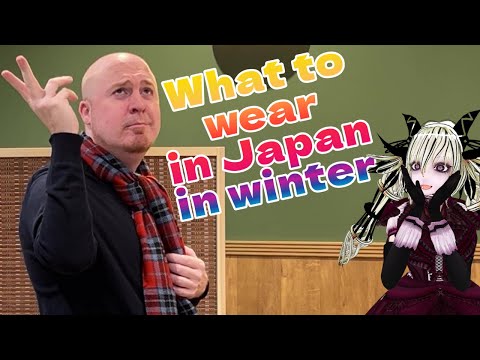 What to Wear in Japan This Winter!