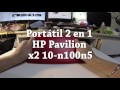 Primera parte revisado (review) Portatil 2 en 1 HP Pavilion x2 10 n100n (espanol)