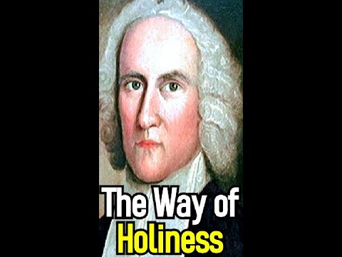 The Way of Holiness - Puritan Jonathan Edwards Sermon #shorts