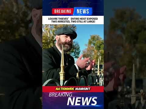 LOUVRE THIEVES’ ENTIRE HEIST EXPOSED, TWO ARRESTED, TWO STILL AT LARGE!#alfredomx#museum#paris