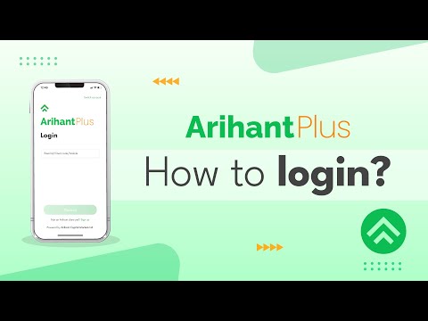 How to login on Arihant Plus mobile app?