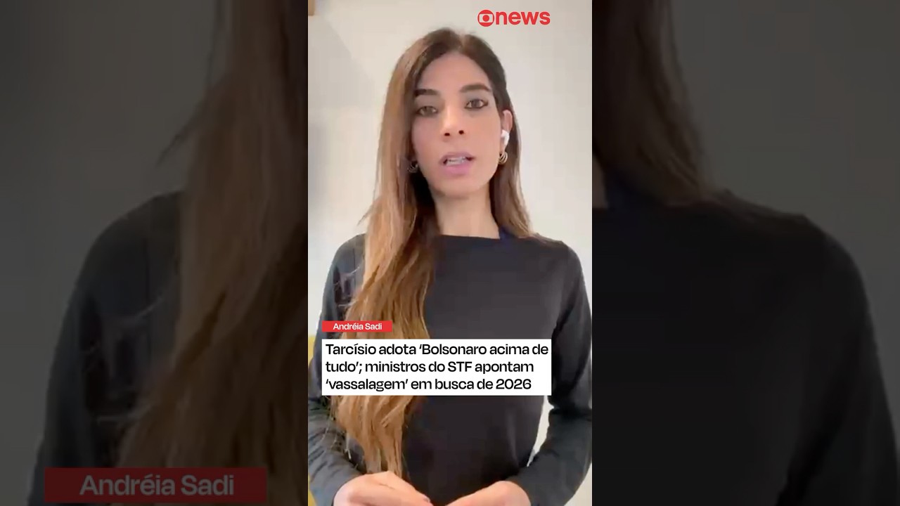 Tarcísio adota Bolsonaro acima de tudo ministros do STF apontam vassalagem em busca de 2026