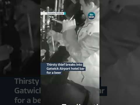Thirsty thief burgles beer from Gatwick Airport hotel #itvnews #news #gatwick #crime
