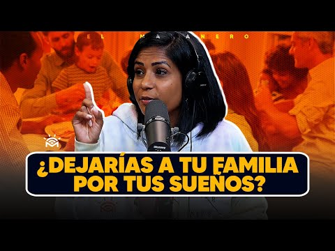 ¿Dejarías a tu Familia por tus Sueños? - El Debate