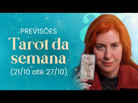 Tarot da Semana | de 21 ate 27 de outubro