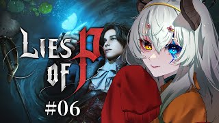 #6【Lies-of-P / PS版】トリスメギストス遺跡へ【バ美肉Vtuber実況】