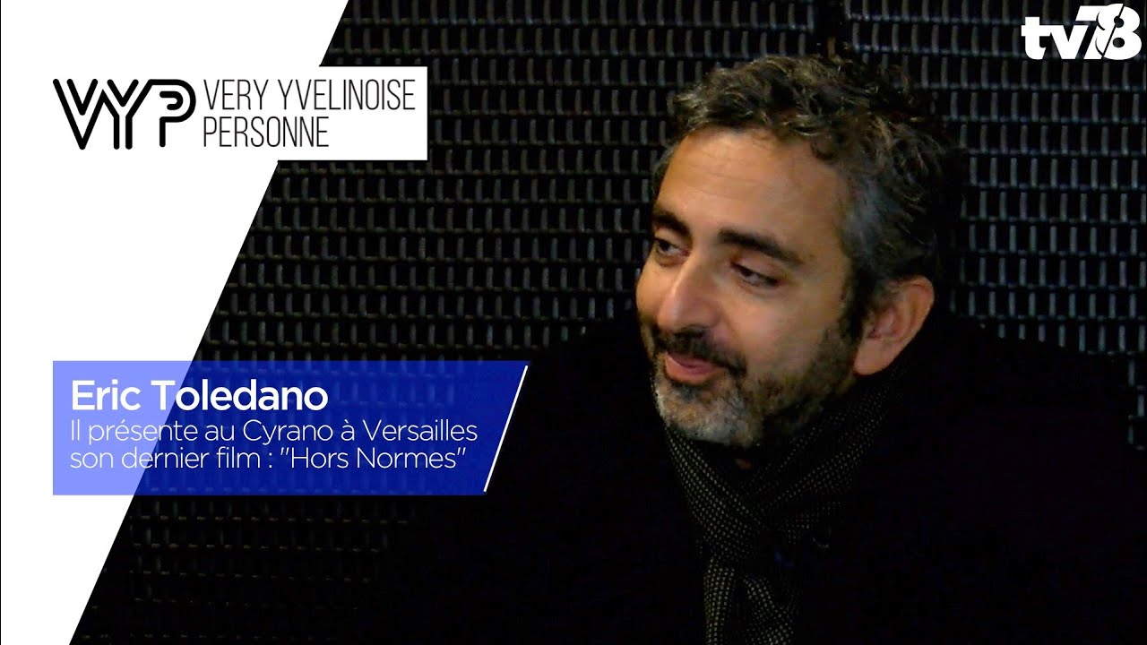 VYP. Eric Tolédano présente au Cyrano à Versailles son dernier film : « Hors Normes »