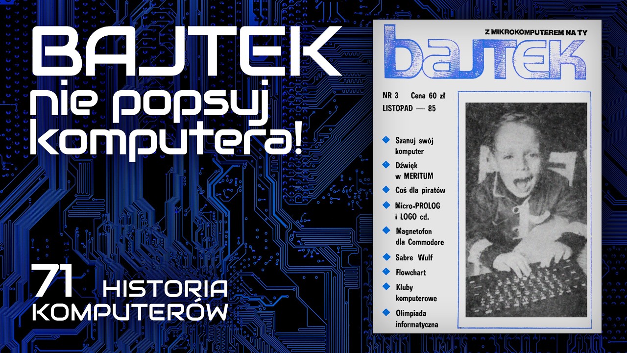 Nie popsuj komputera! - "Bajtek" 85/3 [HISTORIA KOMPUTERÓW 71]