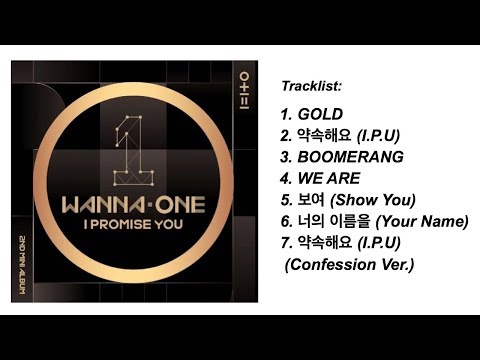 Wanna One – 0+1=1 (I PROMISE YOU) (full album)