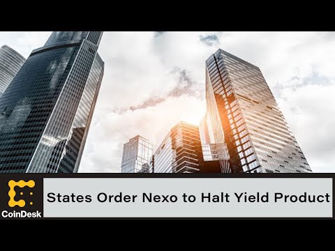 California, New York Join 6 States Ordering Nexo to Halt Yield Product