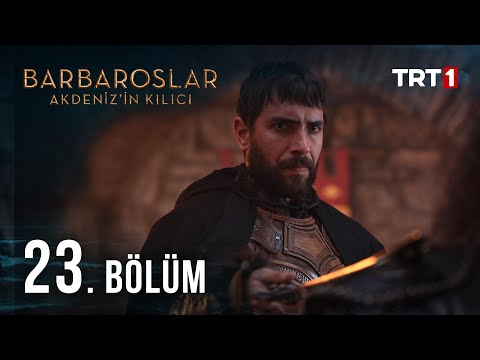 Barbaroslar: Akdeniz'in Kılıcı 23. Bölüm