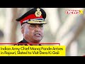 Indian Army Chief Manoj Pande Arrives in Rajouri | Slated to Visit Dera Ki Gali