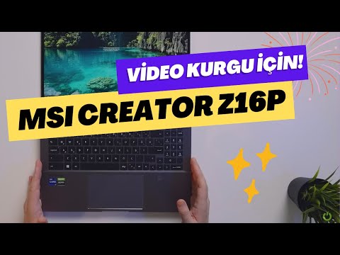 İçerik Üreticisine Doğru Yatırım: MSI Creator Z16P