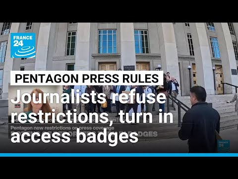 Journalists turn in access badges, exit Pentagon rather than agree to new reporting rules