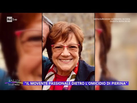 "Il movente passionale dietro l'omicidio di Pierina" - Estate in diretta 14/06/2024