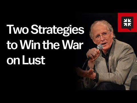 Two Strategies to Win the War on Lust // Ask Pastor John