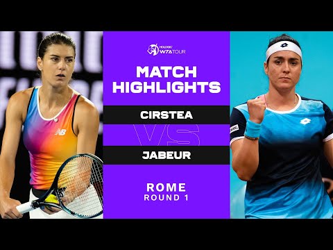 Sorana Cirstea vs. Ons Jabeur | 2022 Rome Round 1 | WTA Match Highlights