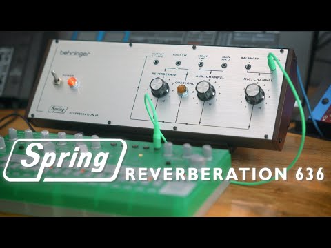 Introducing SPRING REVERBERATION 636