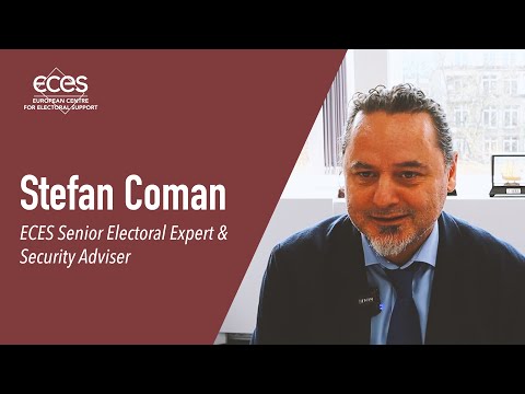Stefan Coman - ECES Senior Electoral Expert and Security Adviser