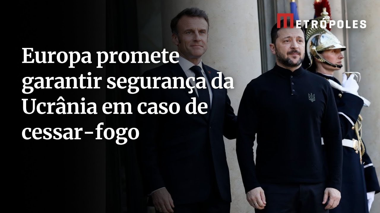 Europa promete garantir segurança da Ucrânia em caso de cessar fogo