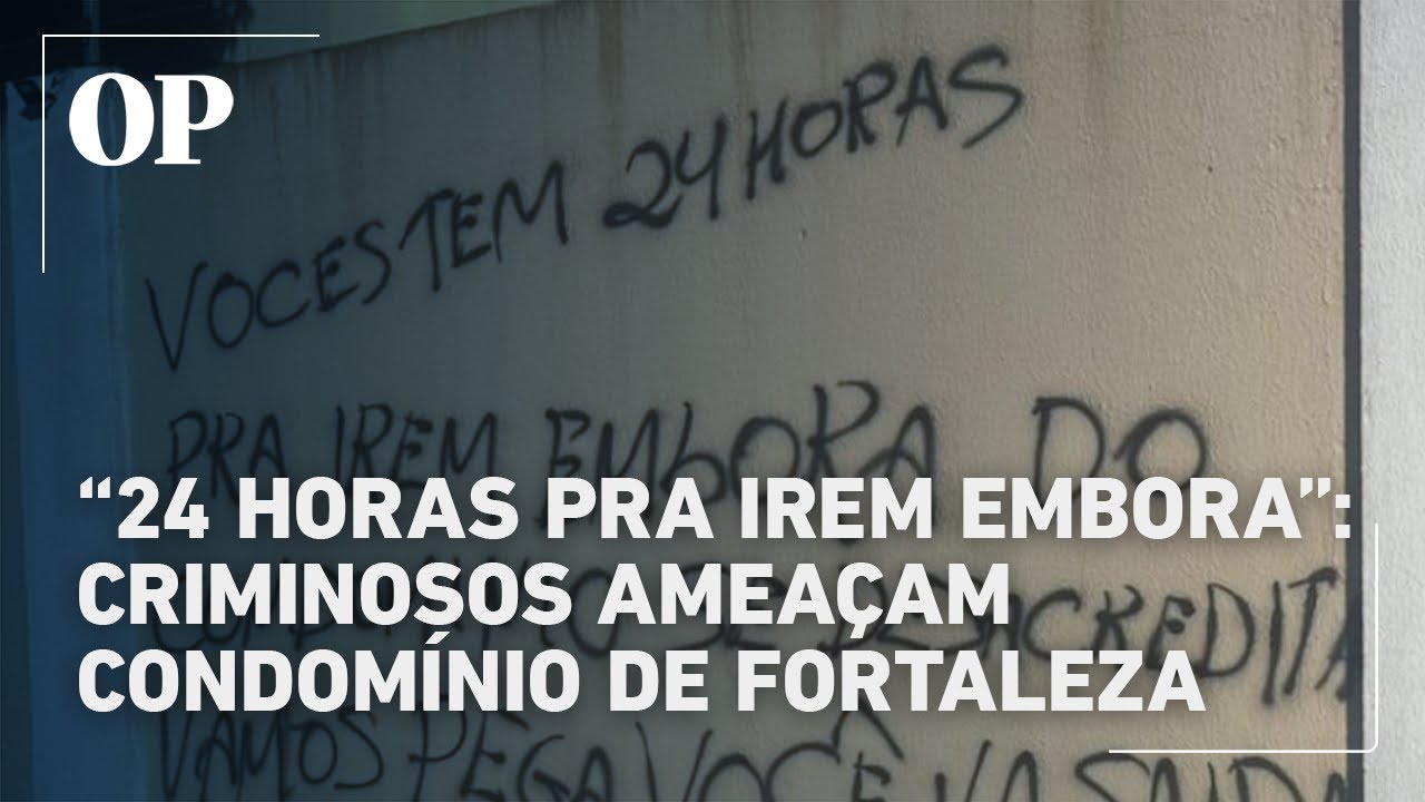 24 horas pra irem embora moradores de condomínio são ameaçados em Fortaleza