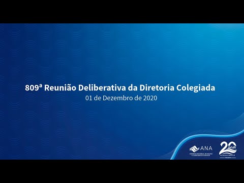 809ª Reunião Deliberativa da Diretoria Colegiada