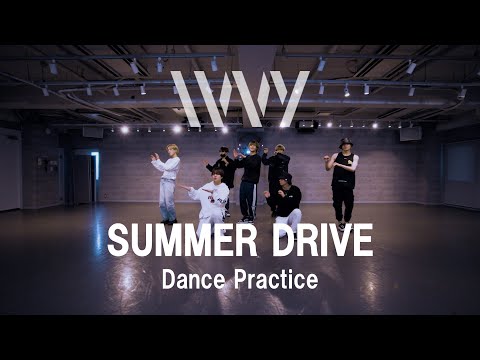 IVVY - SUMMER DRIVE (Dance Practice Video)