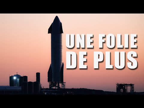 SPACEX - PARI OSÉ POUR LE STARSHIP ! DNDE #183