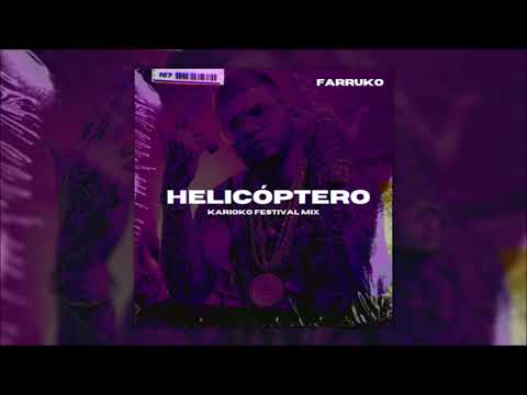 Farruko — Helicóptero (KARIOKO Festival Mix)