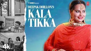 Kala Tikka ~ Deepak Dhillon