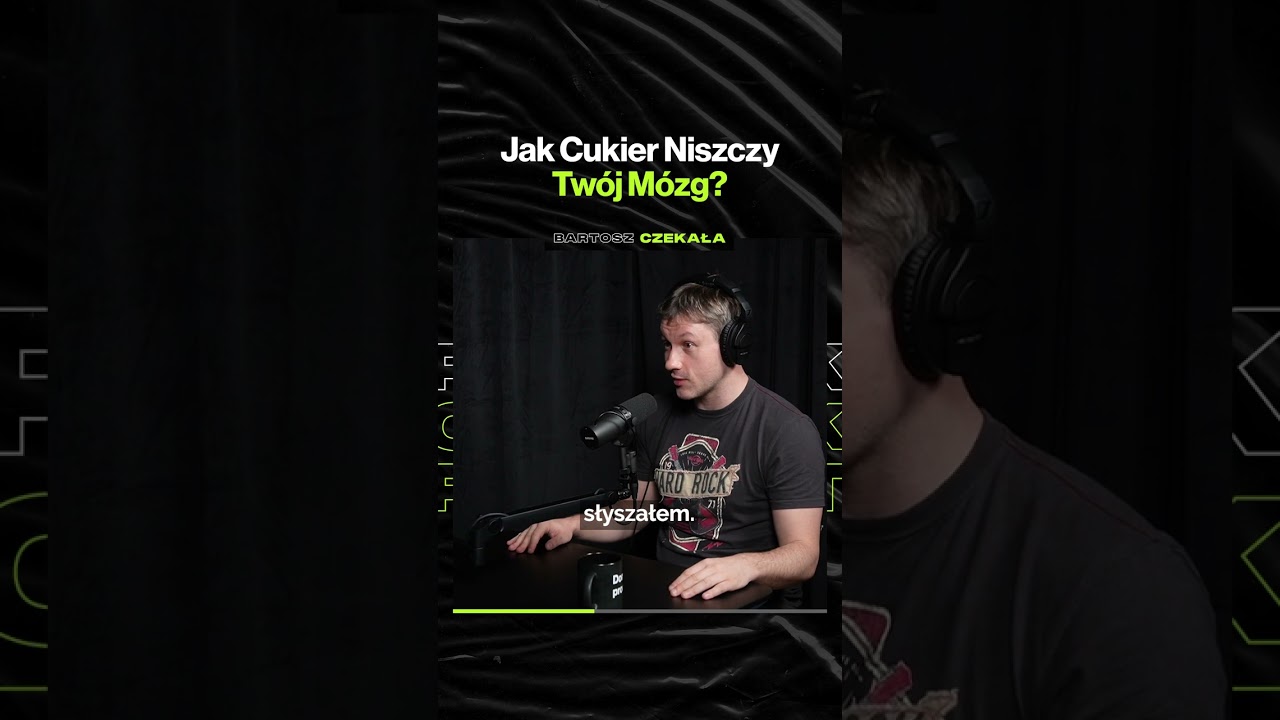 Jak Cukier Niszczy Mózg – ft. @BartoszCzekala