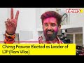 Chirag Paswan Elected as Leader of LJP (Ram Vilas) | NewsX