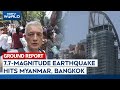 Bangkok Earthquake | 7.7-Magnitude Earthquake Hits Myanmar, Strong Tremors In Bangkok, 43 Trapped