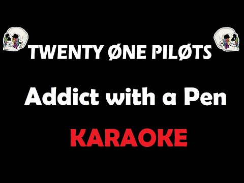 Twenty One Pilots - Addict With A Pen (Karaoke)