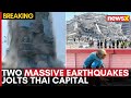 Myanmar Earthquake: Two Massive Earthquake Jolts Southeast Asia | Rescue Operations Underway | NewsX