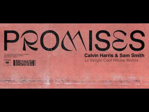 Calvin Harris, Sam Smith - Promises (LXS Cool House Remix)