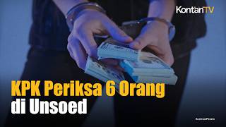 KPK Periksa 6 Orang Unsoed, Ada yang Dibawa ke Jakarta