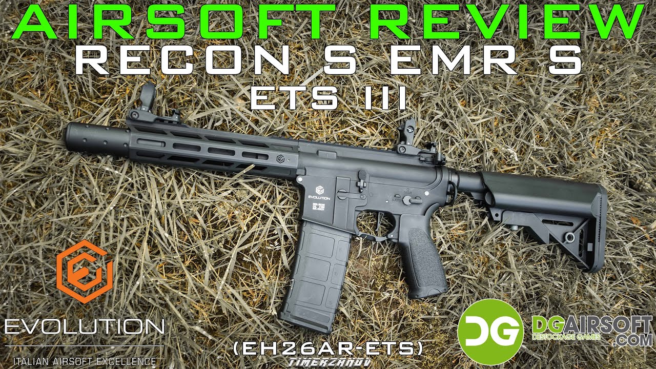 Airsoft Review #302 Evolution Airsoft Recon S EMR S ETS III AEG (EH26AR-ETS) (DG Airsoft) [FR]