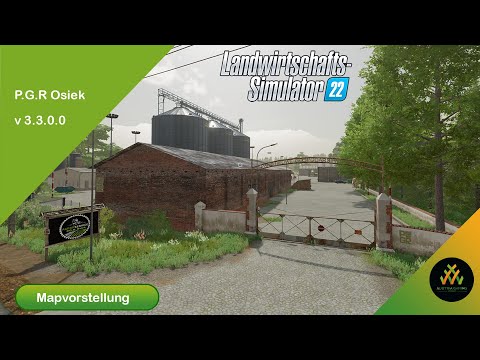 FS22 Osiek (Save Game New Farm) v1.0.0.0