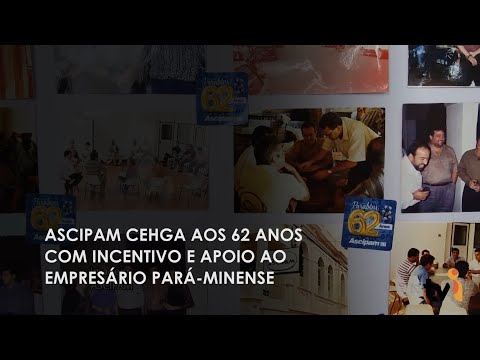 Vídeo: Ascipam chega aos 62 anos com incentivo e apoio ao empresariado pará-minense