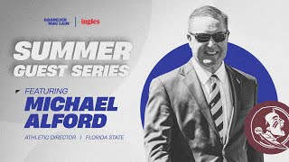 Summer Guest Series: FSU AD Michael Alford