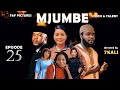 MJUMBE SERIES EP25 AFRICAN DRAMA