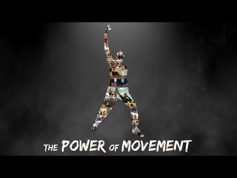 The Power of Movement'