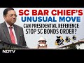 Electoral Bonds | Can A Presidential Reference Stop Supreme Court Electoral Bonds Order?
