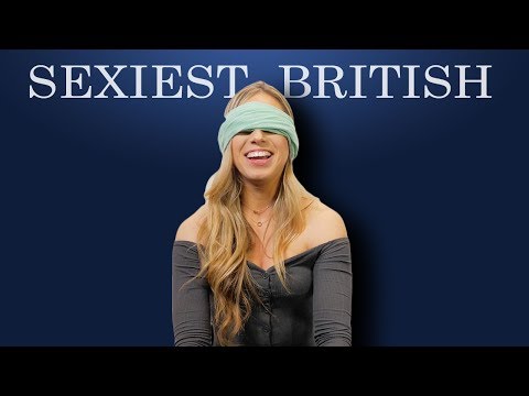Sexiest British Accent