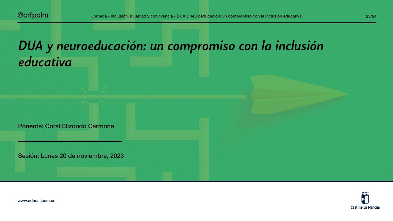 #Cursos_CRFPCLM: DUA y Neuroeducación - Coral Elizondo (Sesión del Lunes, 20/11/2023)